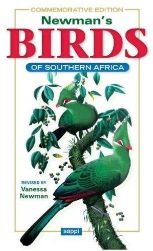 Newmanâs birds of Southern Africa - NEWMAN