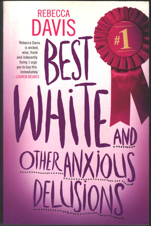 BEST WHITE & OTHER ANXIOUS DELUSIONS SECONDHAND - DAVIS,R