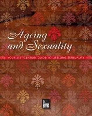 Ageing and Sexuality - Dr Eve