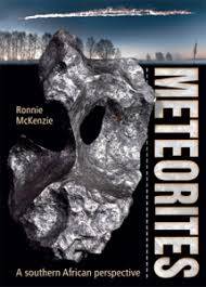 Meteorites: a southern African perspective - Ronnie McKenzie