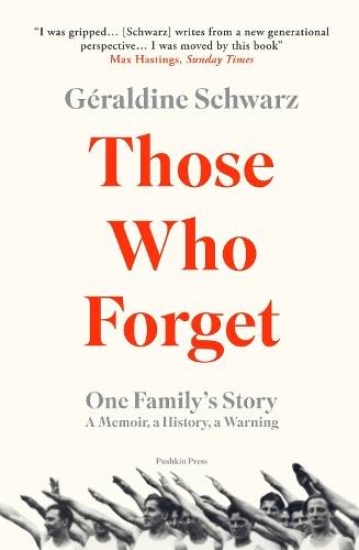 \Those Who Forget: One Family's Story; A Memoir - By (author)"