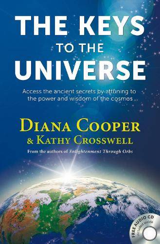 The Keys to the Universe - Diana Cooper