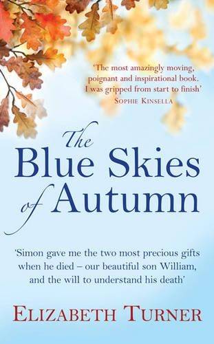 The Blue Skies of Autumn - Elizabeth Turner