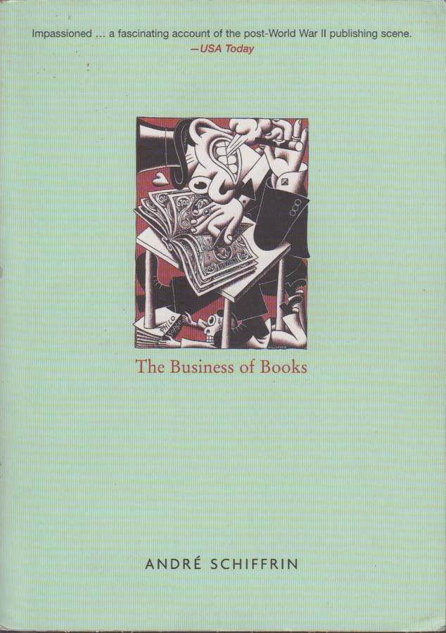 BUSINESS OF BOOKS SECONDHAND - SCHIFFRIN,A - 9781859843628.TU