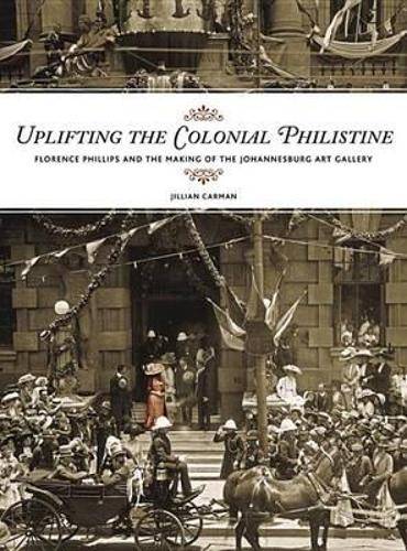 Uplifting the Colonial Philistine - Jillian Carman