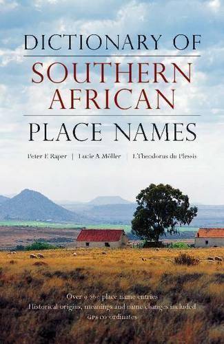 Dictionary of Southern African place names -