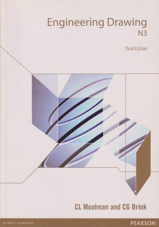 Engineering Drawing : N3 - MOOLMAN