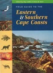 Field guide to the Eastern and Southern Cape coasts -