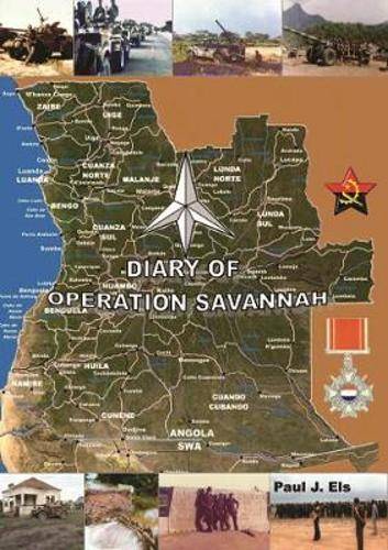 Diary of Operation Savannah - Els, Paul J.