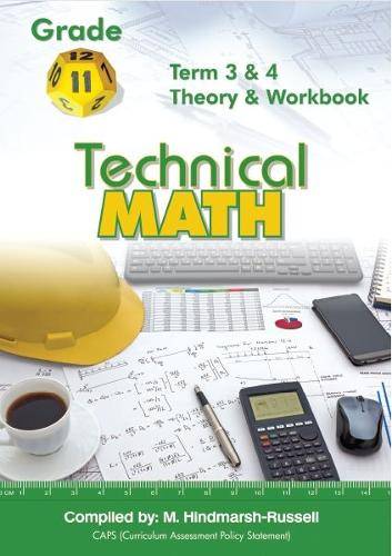 OLIVIER TECHNICAL MATHS GR11 TERM 3&4 - TECHMATHS-GR11
