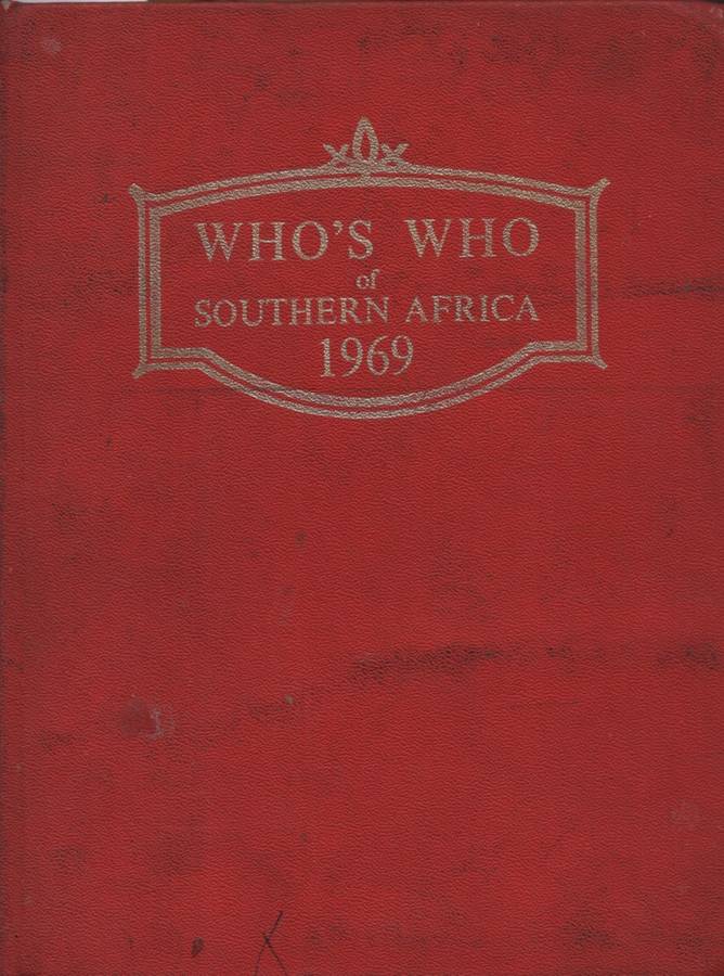 Who's Who of Southern Africa 1969. Second-hand SECONDHAND - P.J. Gibson (Editor)