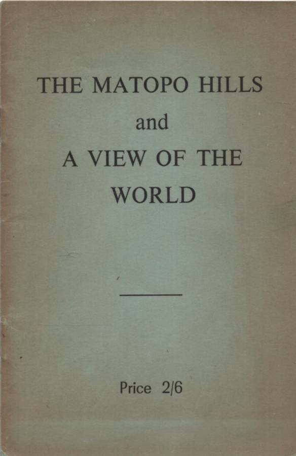 The Matopo Hills and A View of the World. Second-hand SECONDHAND - C.K. Cooke