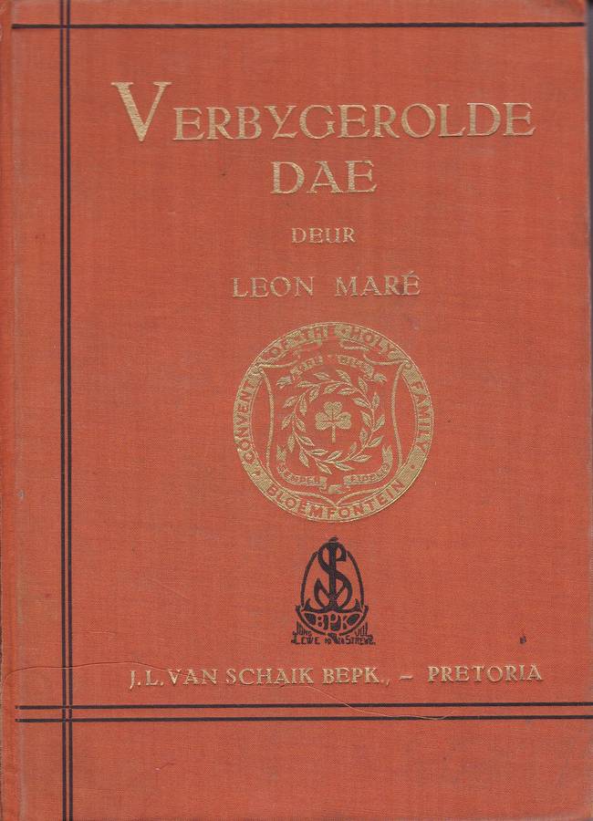 Verbygerolde Dae - Leon MarÃ©