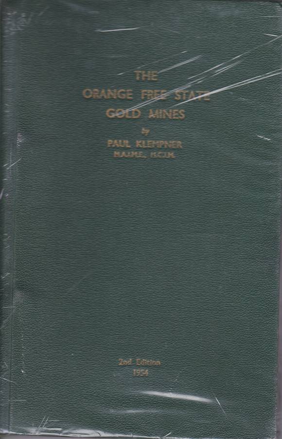 The Orange Free State Gold Mines SECONDHAND - Paul Klempner
