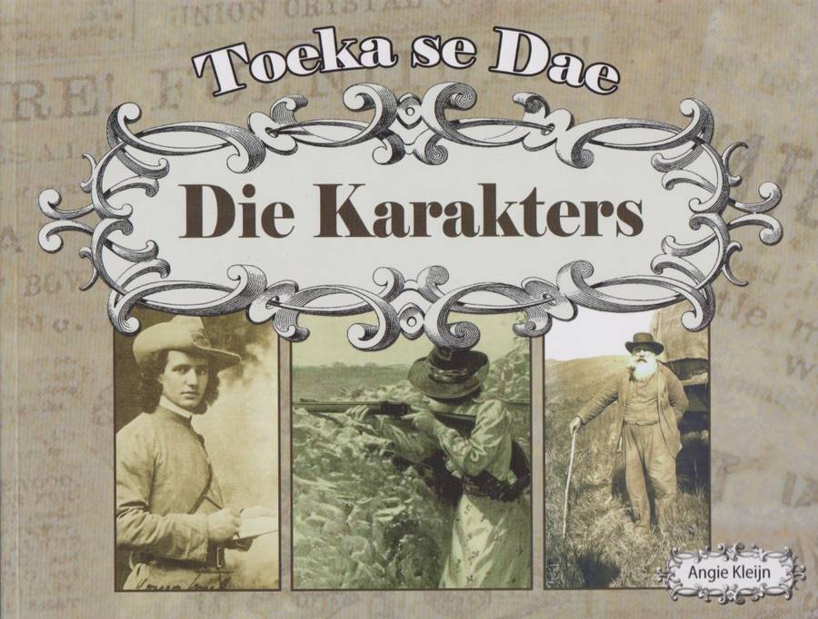 Toeka se Dae: Die Karakters - Kleijn, Angie