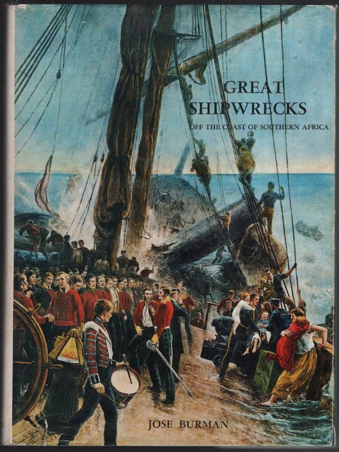 Great Shipwrecks Off the Coast of Southern Africa - Burman, Jose