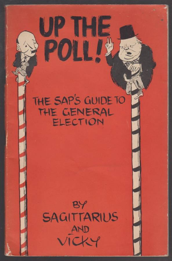Up the Poll! The Sap's Guide to the General Election - Sagittarius & Vicky