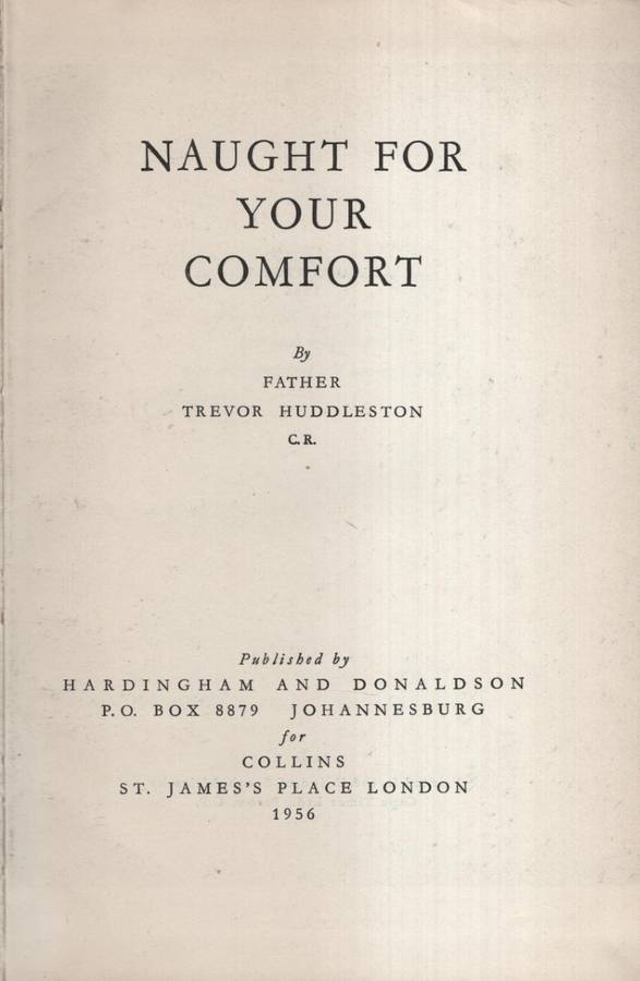 Naught for Your Comfort - Huddleston, Trevor