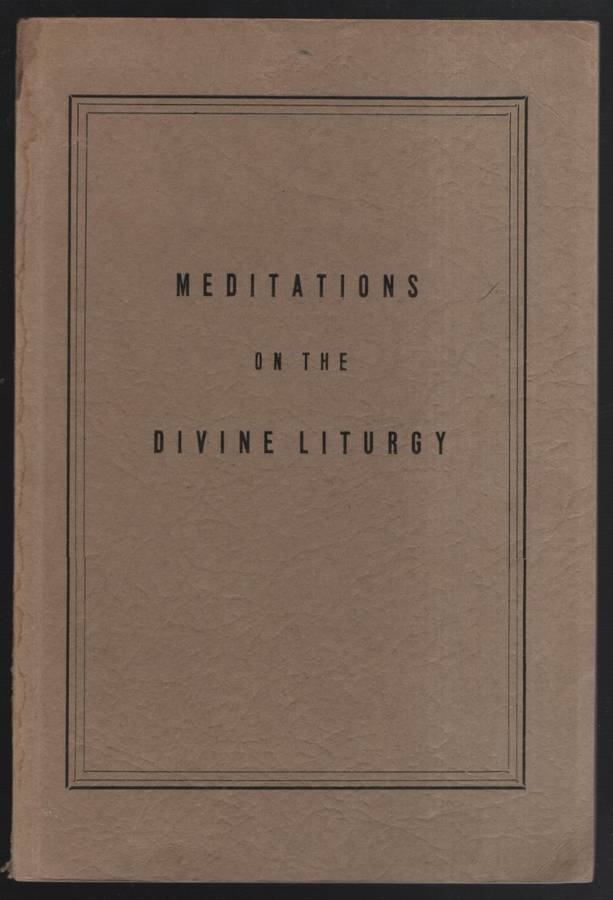 MEDITATIONS ON THE DEVINE LITURGY - GOGOL,N