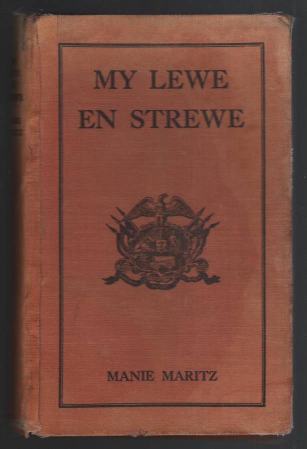 My Lewe en Strewe - Maritz, Manie