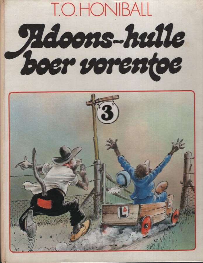 Adoons-hulle Boer Vorentoe - Honiball, T. O.
