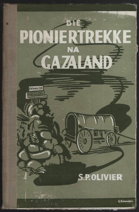 Die Pioniertrekke na Gazaland - Olivier, S. P.