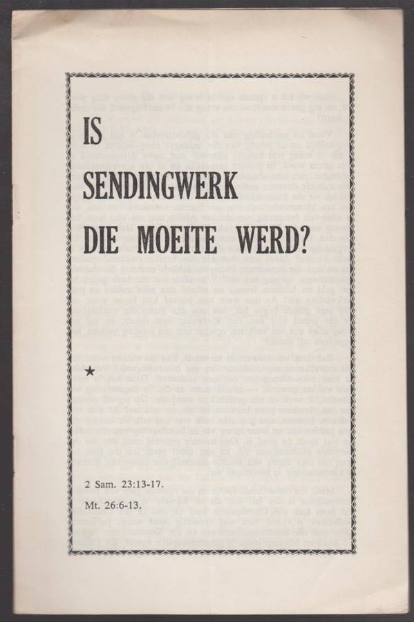 Is Sendingwerk die Moeite Werd? - Odendaal, A. A.