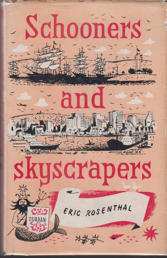 Schooners and Skyscrapers - Eric Rosenthal