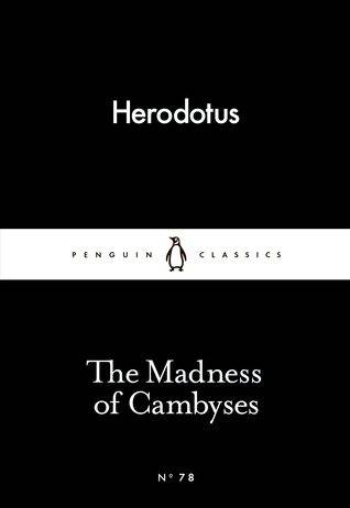 The Madness of Cambyses (Paperback)