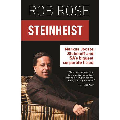 Steinheist - Markus Jooste, Steinhoff and SA's Biggest Corporate Fraud (Paperback)