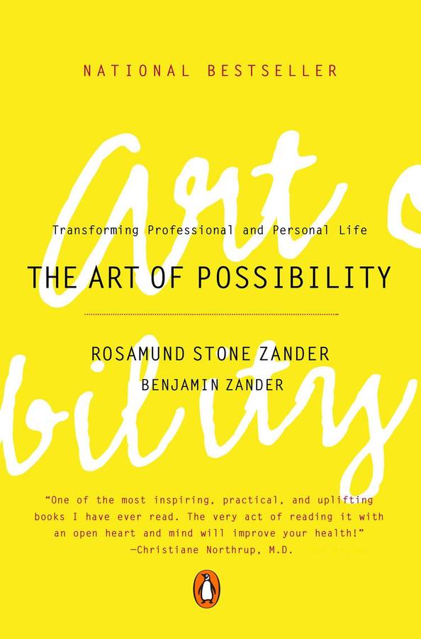 The Art of Possibility: Transforming Professional and Personal Life Paperback
