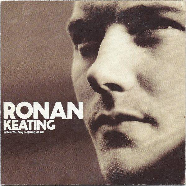 Ronan Keating  When You Say Nothing At All (Single, CD)