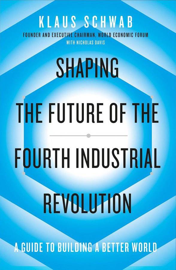 Shaping the Future of the Fourth Industrial Revolution (Paperback)