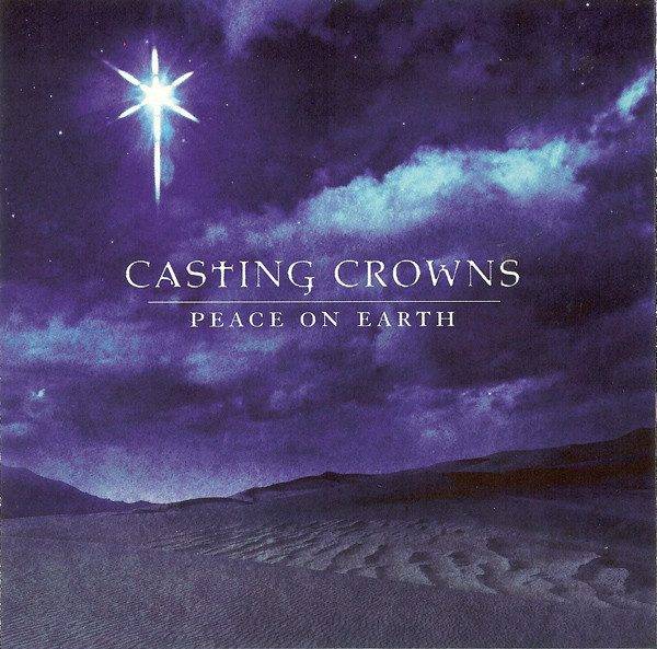 Casting Crowns  Peace On Earth CD