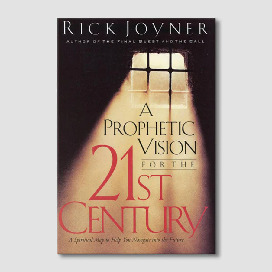 A Prophetic Vision For The 21st Century