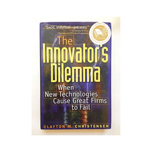 The Innovator's Dilemma (First Edition)