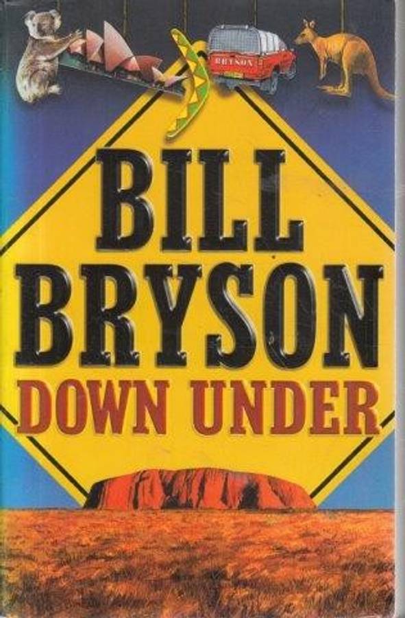 Down Under - Bryson, Bill 0.40kg