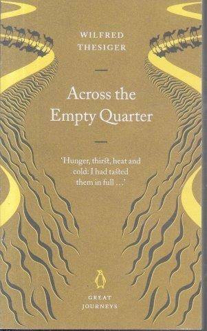 Across The Empty Quarter (Penguin Great Journeys) - Thesiger, Wilfred 0.30kg