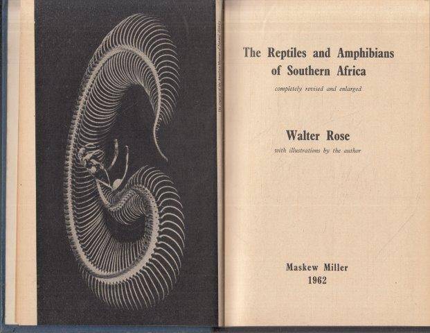 The Reptiles and Amphibians of Southern Africa - Rose, Walter 0.70kg