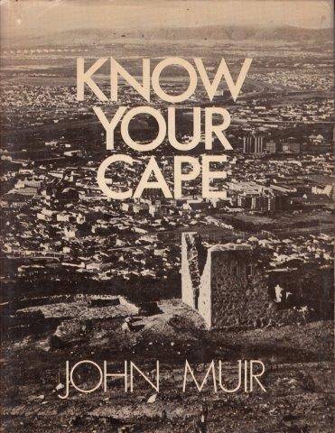 Know Your Cape - Muir, John 0.80kg