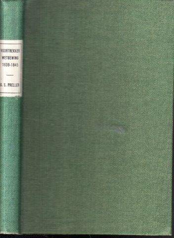Voortrekker Wetgewing: Notule van die Natalse Volksraad 1839-1845 - Preller, Gustav S. (ed) 0.60kg