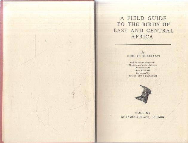 A Field Guide to the Birds of East and Central Africa - Williams, John G. 0.50kg