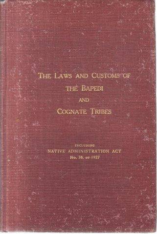 The Laws and Customs of the Bapedi and Cognate Tribes - Harries, C. L. 0.60kg