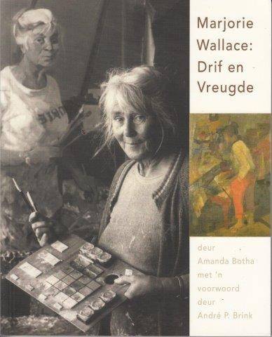 Marjorie Wallace: Drif en Vreugde - Botha, Amanda 0.80kg