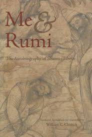 Me And Rumi: The Autobiography of Shams-I Tabrizi - Tabrizi, Shams-I 0.80kg
