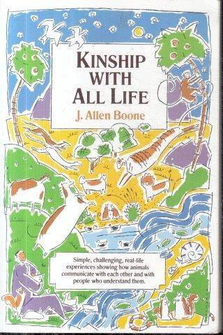 Kinship With All Life - Boone, J. Allen 0.40kg