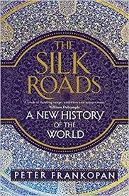 The Silk Roads - Frankopan, Peter 0.50kg