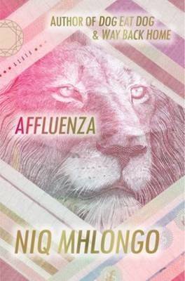 Affluenza - Mhlongo, Niq 0.40kg