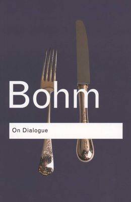 On Dialogue - Bohm, David 0.30kg