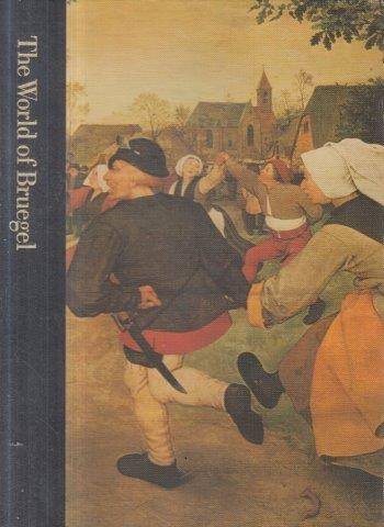 The World of Bruegel c. 1525-1569 - Foote, Timothy 0.60kg